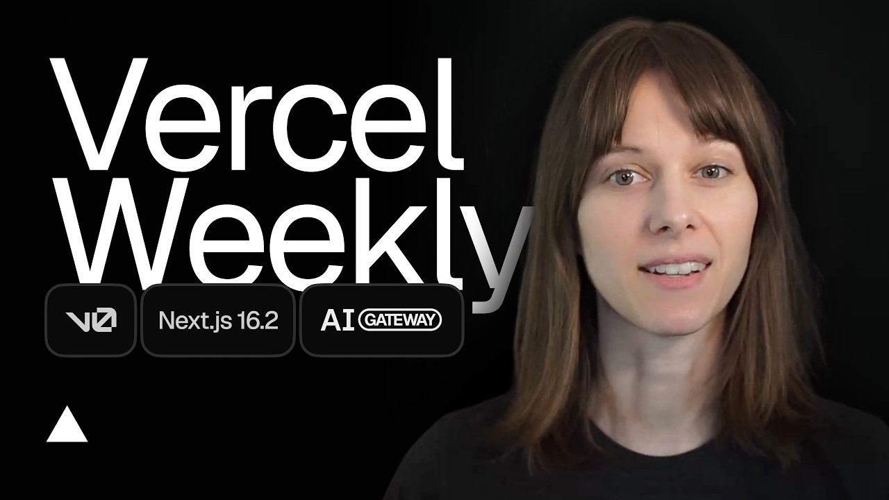 Vercel Weekly - March 23, 2026