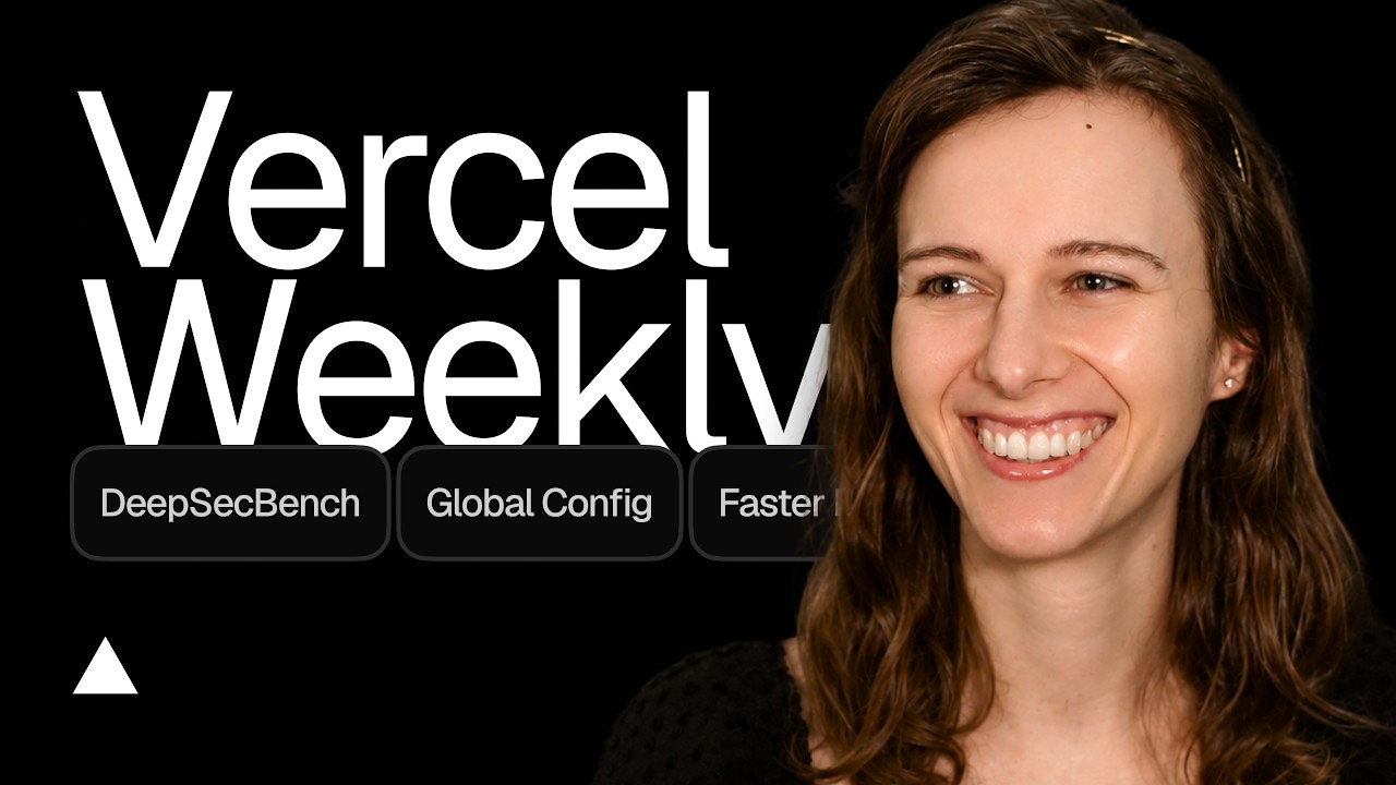Vercel Weekly - August 3, 2026