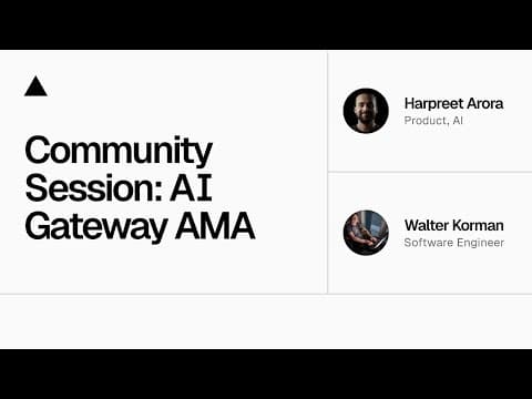 Community Session: AI Gateway AMA