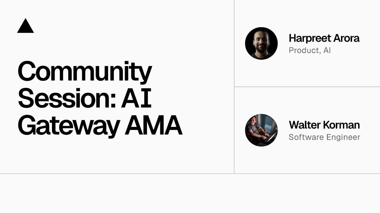 Community Session: AI Gateway AMA