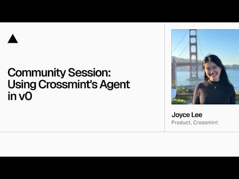 Community Session: Using Crossmint's Agent in v0