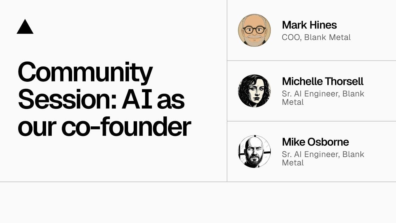 Community Session: AI as our co-founder