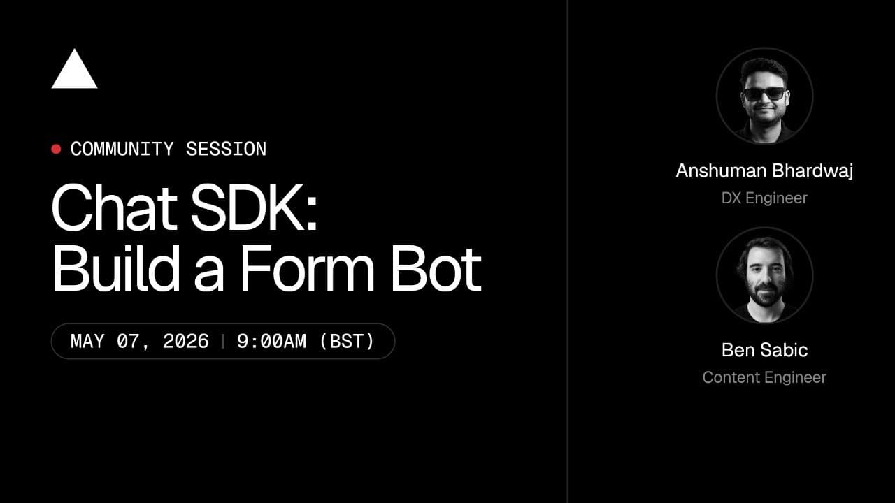 Community Session: Vercel Chat SDK