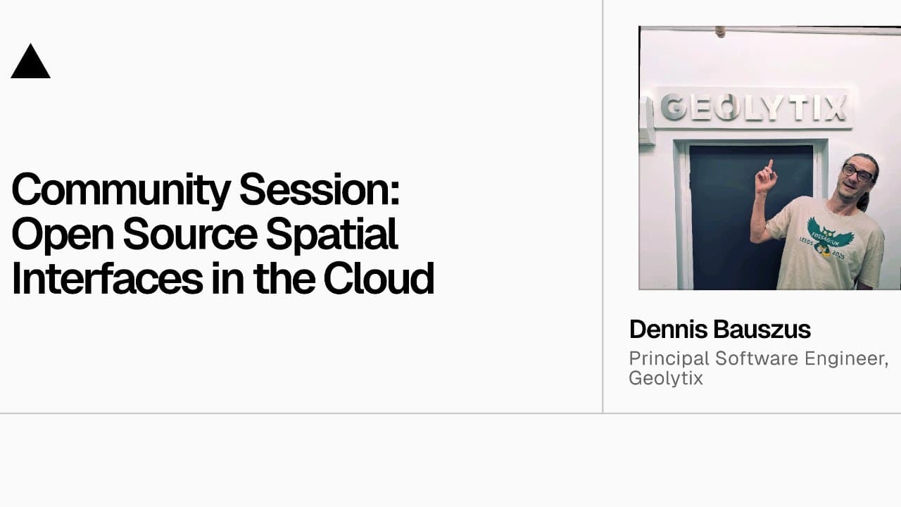 Community Session: Open Source Spatial Interfaces in the Cloud