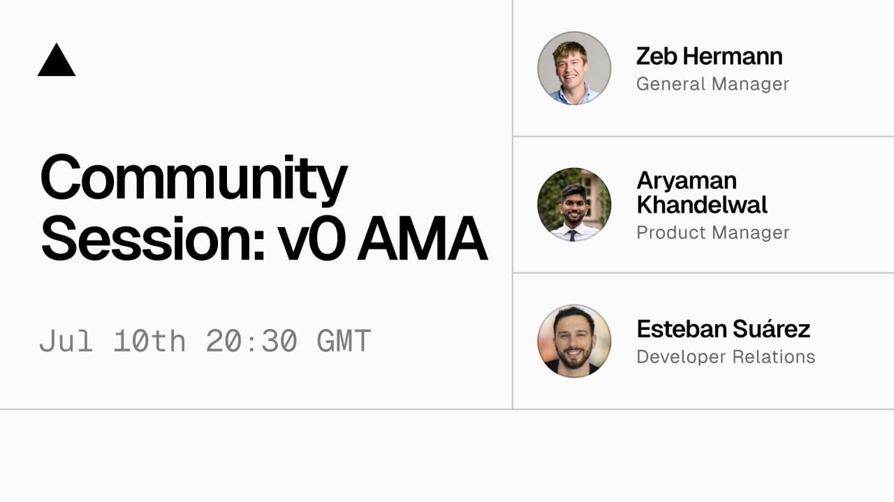 Community Session: v0 AMA