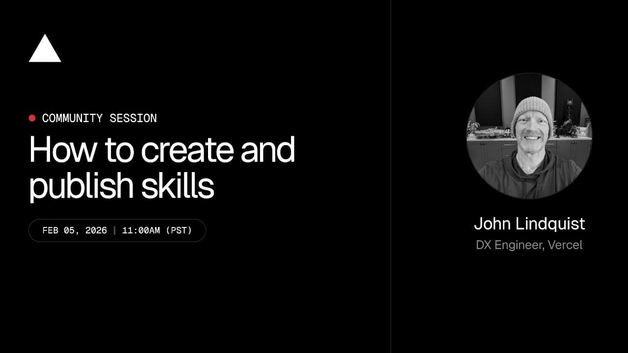 Community Session: How to create and publish skills