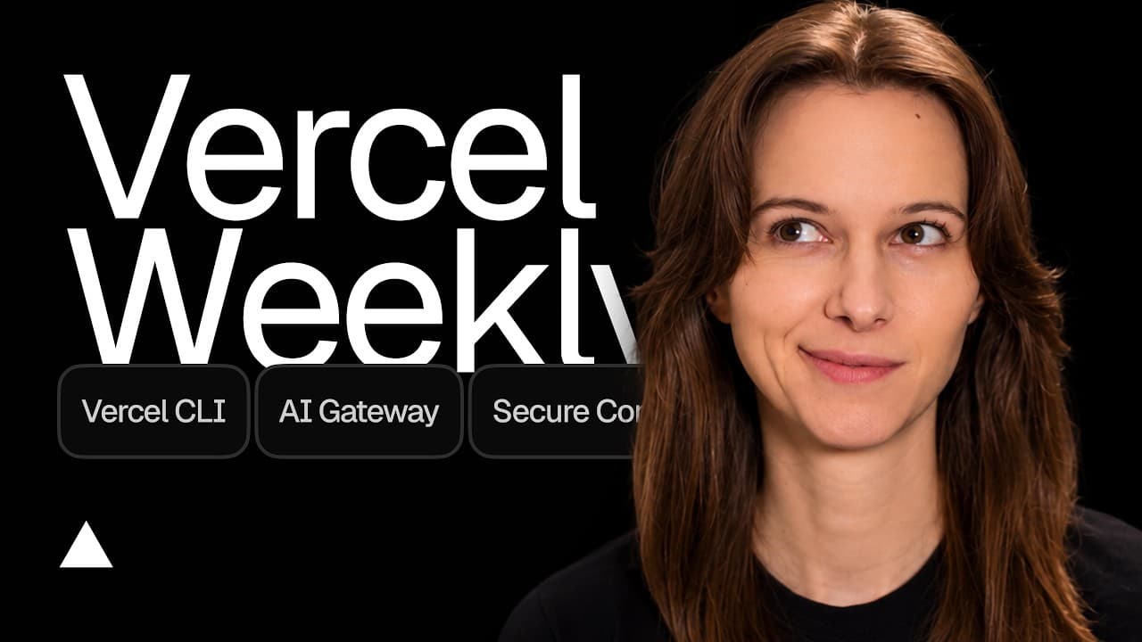 Vercel Weekly (2026-09-21)